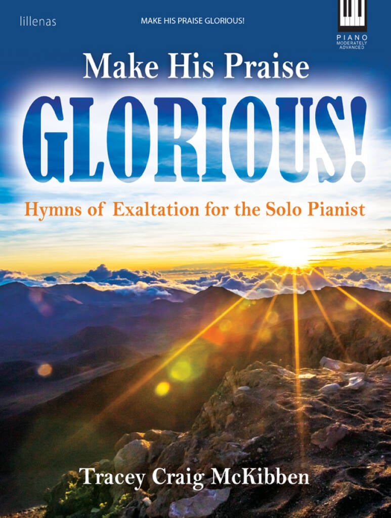 Make His Praise Glorious! - Piano collection
